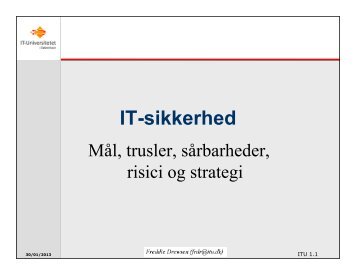 IT-sikkerhed. Mål, trusler, sårbarheder, risici og strategi