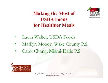 • Laura Walter, USDA Foods • Marilyn Moody, Wake County P.S. ...