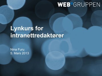 Lynkurs for intranettredaktører - Nina Furu