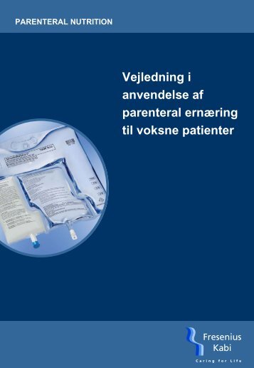 Vejledning i anvendelse af parenteral ernæring til voksne patienter