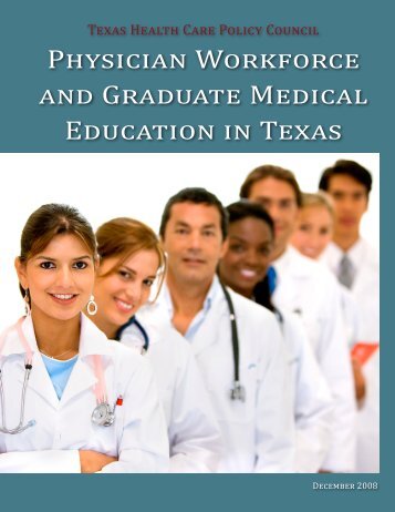 Physician Workforce and Graduate Medical Education in Texas