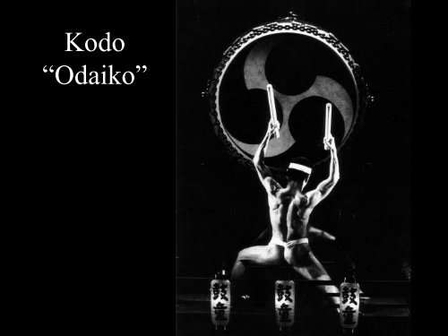 Big Drums, Little Loincloths, and the Wild One: The Making of O-Daiko