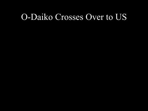 Big Drums, Little Loincloths, and the Wild One: The Making of O-Daiko