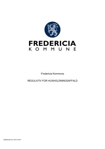 Fredericia Kommune REGULATIV FOR HUSHOLDNINGSAFFALD