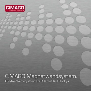 Cimago Magnetwandsystem. - Ciani Gmbh & Co KG