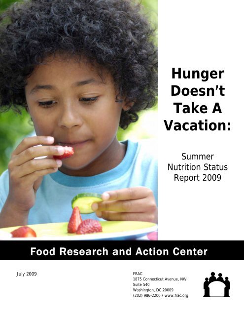 Hunger Doesn't Take A Vacation: - Food Research and Action Center