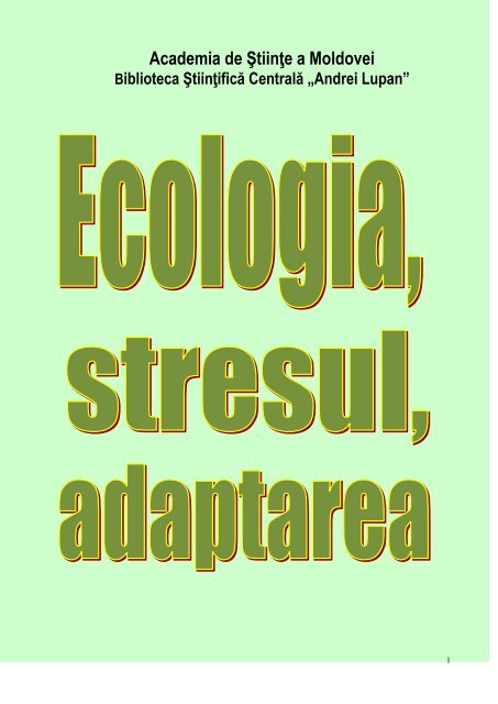Biblioteca Ştiinţifică Centrală "A. Lupan" - Academia de Ştiinţe a ...