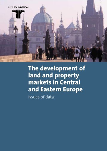 The development of land and property markets in Central and ...
