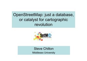 OpenStreetMap: just a database, or catalyst for cartographic revolution