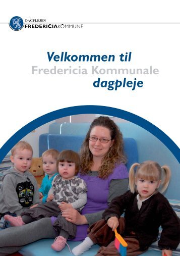 Velkommen til den kommunale dagpleje - Fredericia Kommune