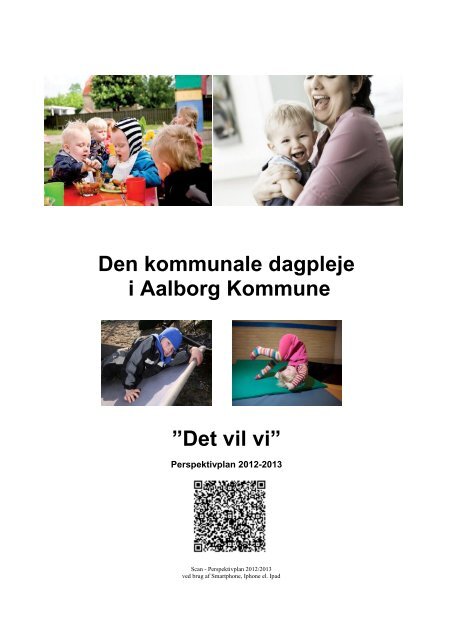 Perspektivplan 2012/2013 for Dagplejen i Aalborg Kommune