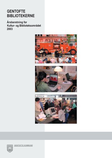 Årsberetning 2003 - Gentofte Bibliotekerne