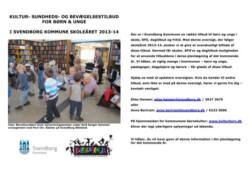 Kulturtilbud til skoler og daginstitutioner i Svendborg Kommune ...