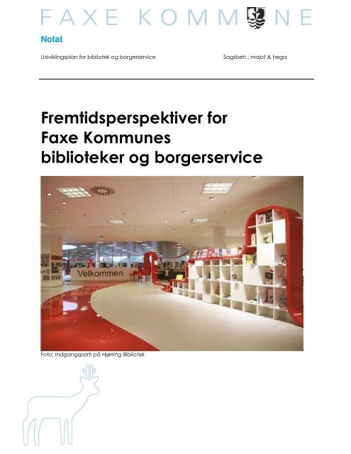 Fremtidsperspektiver for Faxe Kommunes biblioteker ... - Knudsen Syd