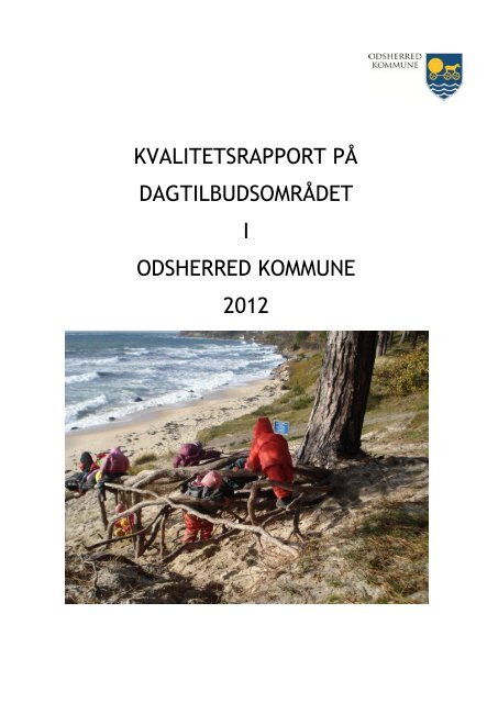 Kvalitetsrapport på dagtilbudsområdeti Odsherred kommune 2012.pdf