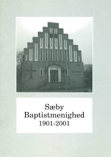 Jubilæumsskrift for Sæby Baptistmenighed 1901 ... - Sæby Baptistkirke