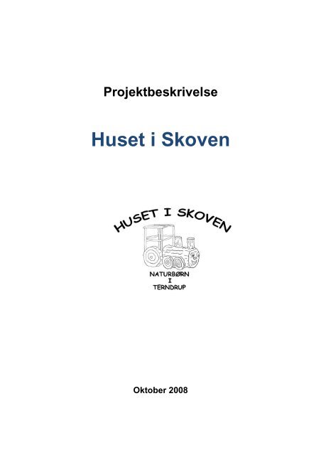 Hent PDF Vision - Huset i Skoven • En børnehave med fokus på ...