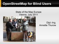 OpenStreetMap for Blind Users - State Of The Map Europe 2011