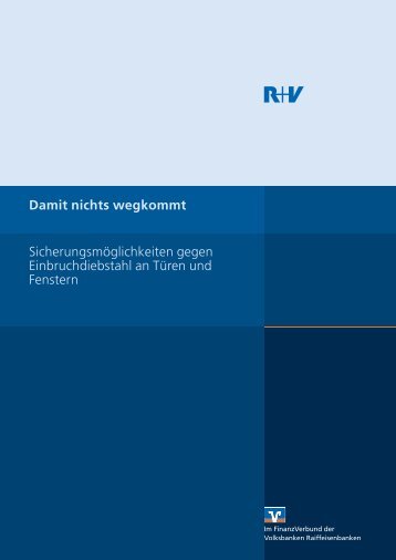 Sicherungsmöglichkeiten gegen Einbruchdiebstahl - R+V ...