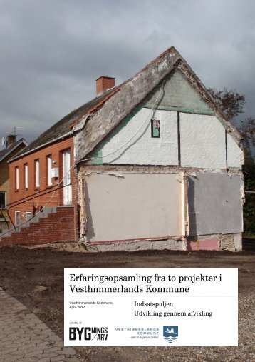 Erfaringsopsamling fra to projekter i Vesthimmerlands Kommune
