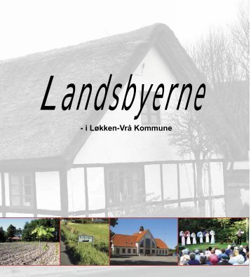 Landsbyerne i Løkken-Vrå Kommune - Rakkeby