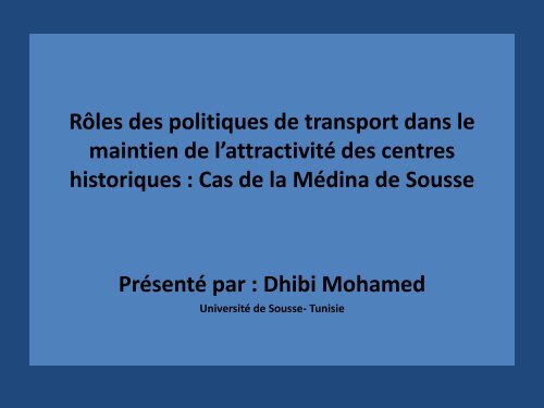 M. Mohamed DHIBI Professeur UNIVERSITE DE SOUSSE ... - CMI