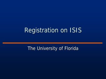 ISIS Slide Presentation - University of Florida