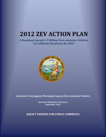 2012 ZEV Action Plan - Office of Planning and Research - State of ...