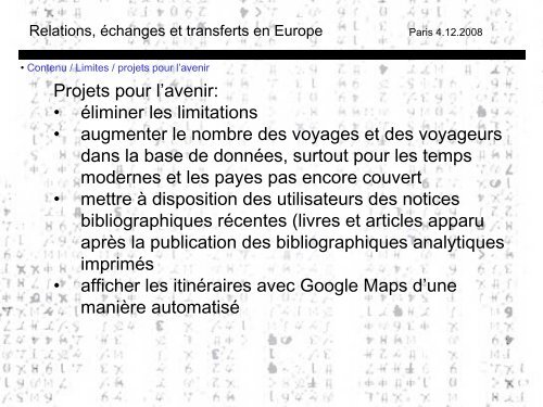 Les récits de voyageurs européens à la fin du Moyen Âge. Le projet ...