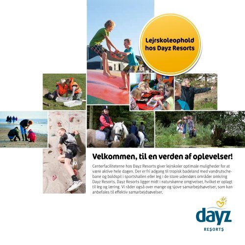 Download lejrskoleophold brochuren som pdf - Dayz Resorts