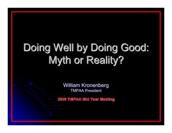 Doing Well by Doing Good: Myth or Reality?