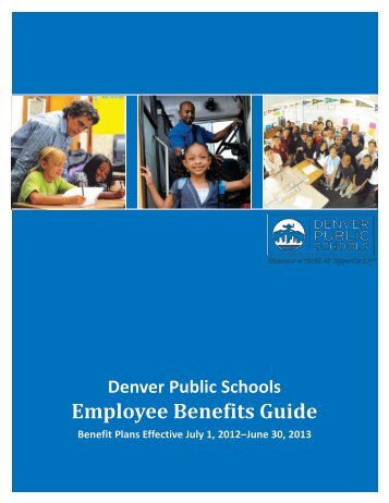 Employee Benefits Guide - Denver Public Schools