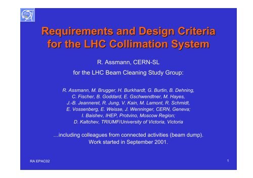 Requirements and Design Criteria for the LHC Collimation System