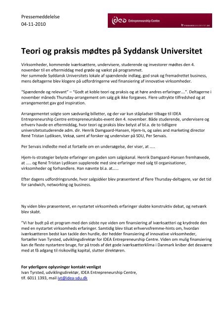 Teori og praksis mødtes på SDU, 041110 - Idea