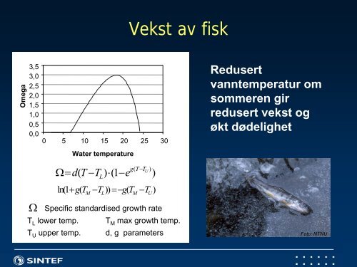 Utbygging av store vannkraftanlegg i Norge: Tilsier ny kunnskap om ...