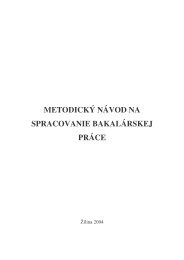 Metodický návod na spracovanie bakalárskej ... - Žilinská univerzita