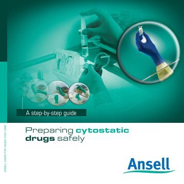 Preparing cytostatic drugs safely - Ansell Healthcare Europe