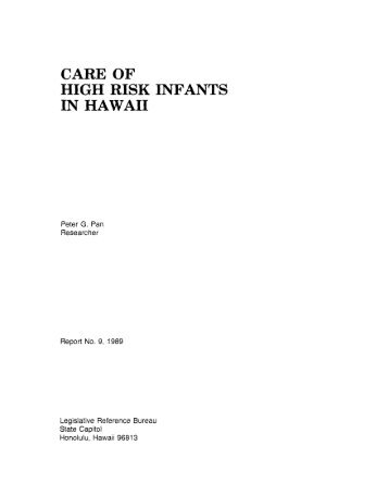 care of high risk infants in hawaii - Legislative Reference Bureau