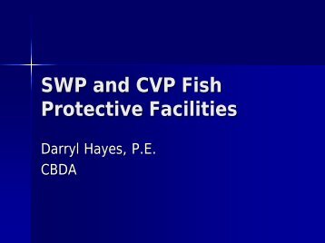 SWP and CVP Fish Protective Facilities - CALFED Science Program