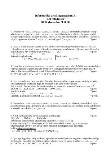 Informatika a csillagászatban 3. ZH feladatsor 2008. december 9. 8.00.