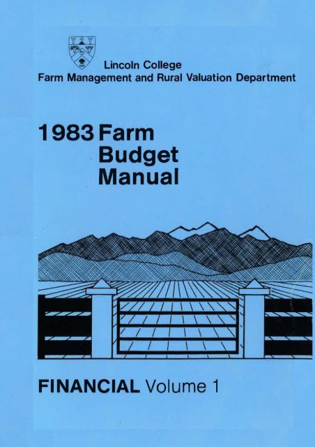 Farm Budget Manual 19 Financial Volume 1 Lincoln University Farm Budget Manual 19 Financial Volume 1 Lincoln University