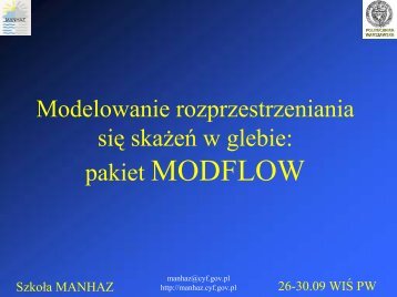 Transport zanieczyszczeń w glebie: Modflow - MANHAZ