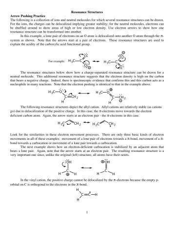 1 Resonance Structures Arrow Pushing Practice The following is a ...