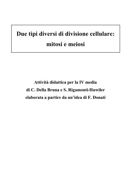 Due tipi diversi di divisione cellulare: mitosi e meiosi - GESN