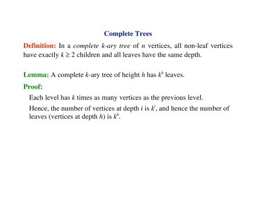 Example Of Complete Tree Complete Trees Definition: In a complete k-ary tree of n vertices, all ...