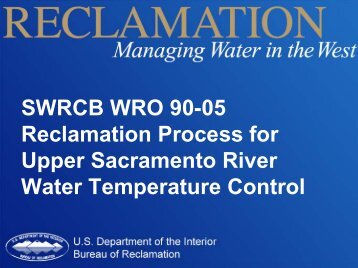 SWRCB WRO 90-05 Reclamation Process for Upper Sacramento ...