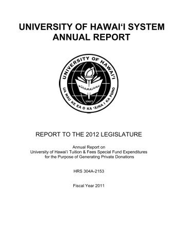 Annual Report on University of Hawai'i Tuition & Fees Special Fund ...