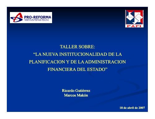 45. Taller sobre la nueva institucionalidad de la PlanificaciÃ³n y la AdministraciÃ³n Financiera del Estado de la RepÃºblica Dominicana - Con Marcos P. MakÃ³n.2007.pdf