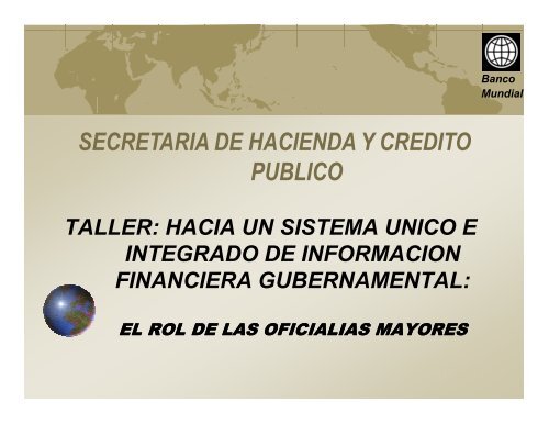 46. Taller Hacia un Sistema Unico e Integrado de Información Financiera Gubernamental.2008.Ixtapan de la Sal.México.Secretaría de Hacienda.pdf