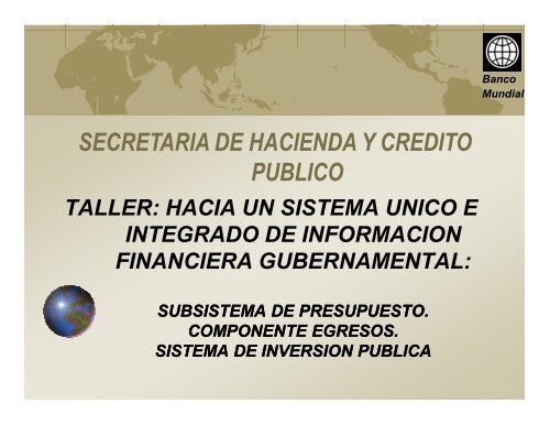 46. Taller Hacia un Sistema Unico e Integrado de Información Financiera Gubernamental.2008.Ixtapan de la Sal.México.Secretaría de Hacienda.pdf